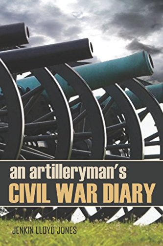 An Artilleryman's Civil War Diary (Abridged, An... 1519053436 Book Cover