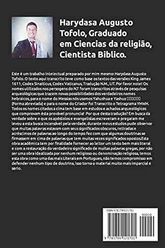 Novo Testamento Yahushua Yhwh Vl1: Traduçao DOS 4 Evangelhos Com Nome Divino.