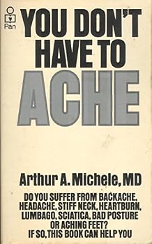 Paperback You Don't Have to Ache Book