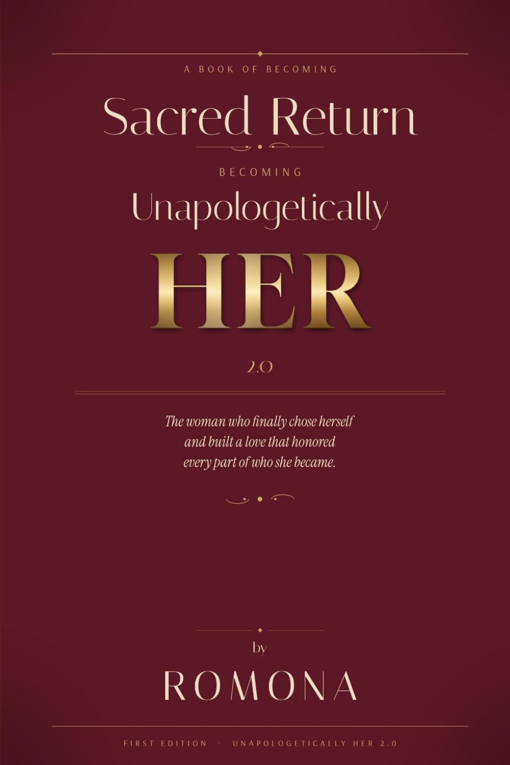 Sacred Return: Becoming Unapologetically HER 2.0