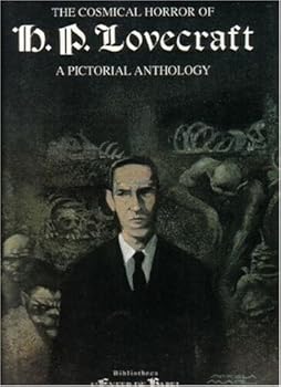 Paperback The Cosmical Horror of H. P. Lovecraft : A Pictorial Anthology Book