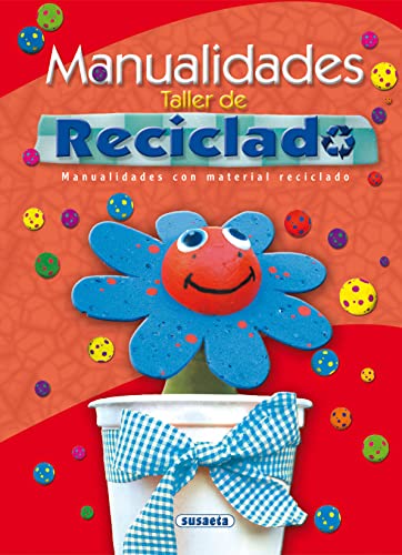 Manualidades. Taller De Reciclados