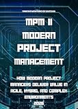  MPM II — Modern Project Management: Principles, Agility, Value Delivery, and the PMBOK® 8 Framework (English Edition)