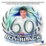  Erinnerungen an Roy Black zu seinem 60. Geburtstag