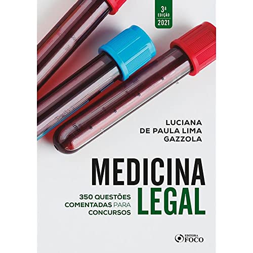 Medicina legal: 350 questões comentadas para concursos