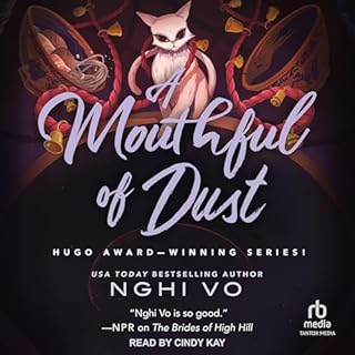 A Mouthful of Dust Audiolibro Por Nghi Vo arte de portada