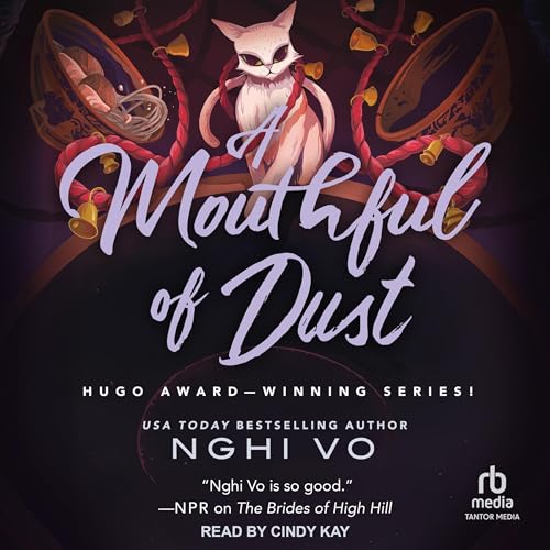 A Mouthful of Dust Audiolibro Por Nghi Vo arte de portada