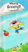What Is Gravity? B000NF1Z38 Book Cover