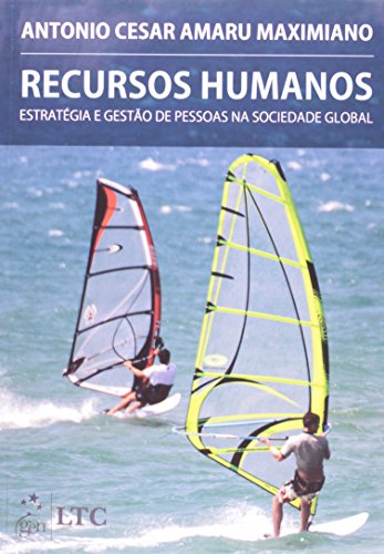 Recursos humanos: Estratégia e gestão de pessoas na sociedade global