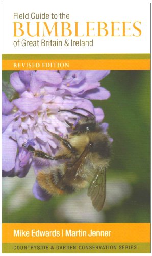 Field Guide to the Bumblebees of Great Britain and Ireland Field Guide to the Bumblebees of Great Britain and Ireland