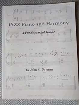 Paperback Jazz Piano and Harmony : A Fundamental Guide (Book & CD) Book