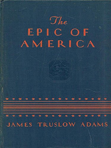 The epic of America B00088B5O4 Book Cover