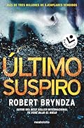 Último suspiro (Serie Erika Foster 4) (Best Seller | Thriller)