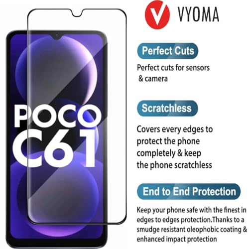 Image of VYOMA Military-Grade Gorilla Tempered Glass for Poco C61 (Black) | Edge to Edge Full Screen Coverage | Scratch Resistant | With Easy Installation Kit | Screen Protector for Smartphone | Bubble-Free | Ultra Clear HD Glass | Oleophobic Coating | High Clarity | 9H Hardness | Scratch Resistant | ShatterProof | ScreenGuard | Pack of 1
