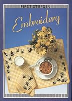 First Steps in Embroidery 0856138576 Book Cover
