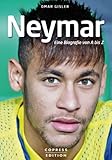 brasilien trikot neymar damen  Neymar: Eine Biografie von A bis Z