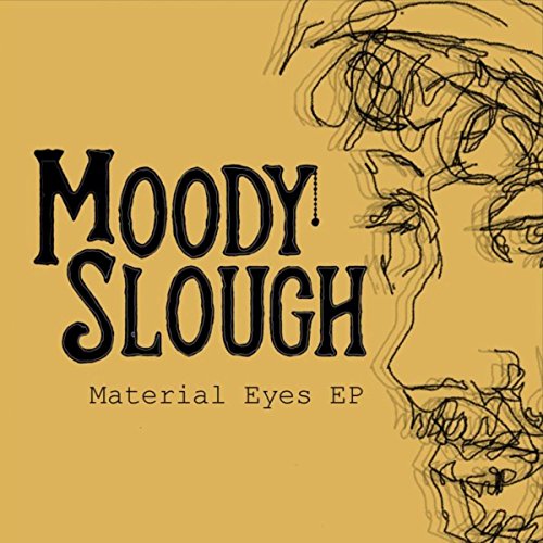 Material Eyes EP Moody Slough Digital Music