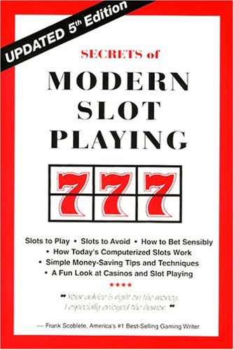 Secrets of Modern Slot Playing