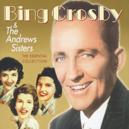 Bing Crosby feat. The Andrews Sisters