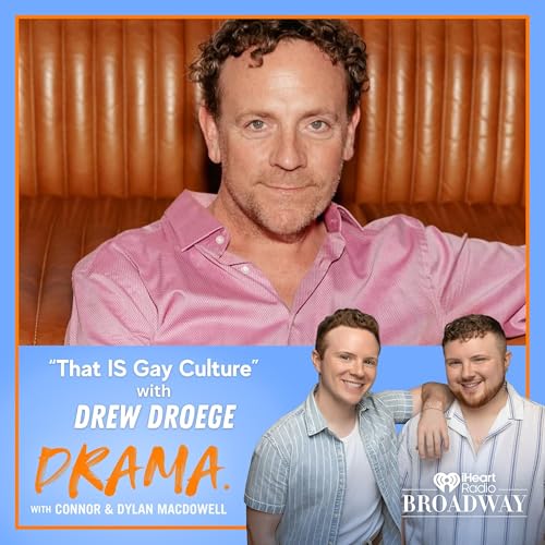 &ldquo;That IS Gay Culture&rdquo; with Drew Droege