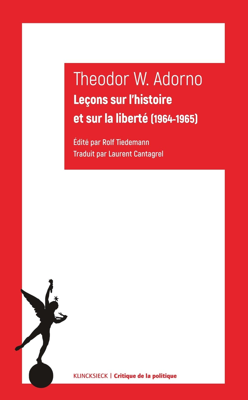Leçons sur l'histoire et sur la liberté: (1964-1965)