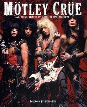 Motley Crue: A Visual History, 1983-2005 1st Edition & 1st Printing Edition-Wow! eBook