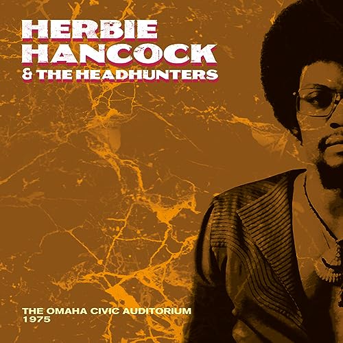 Play Live at the Omaha Civic Auditorium 1975 by The Headhunters & Herbie Hancock on Amazon Music