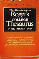 The New American Roget's College Thesaurus in Dictionary Form B0027FXI6O Book Cover