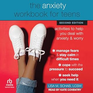 Page de couverture de The Anxiety Workbook for Teens