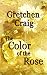 The Color of the Rose