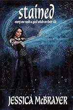 Stained: Everyone Needs A Good Witch On Their Side