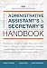 Administrative Assistant's and Secretary's Handbook