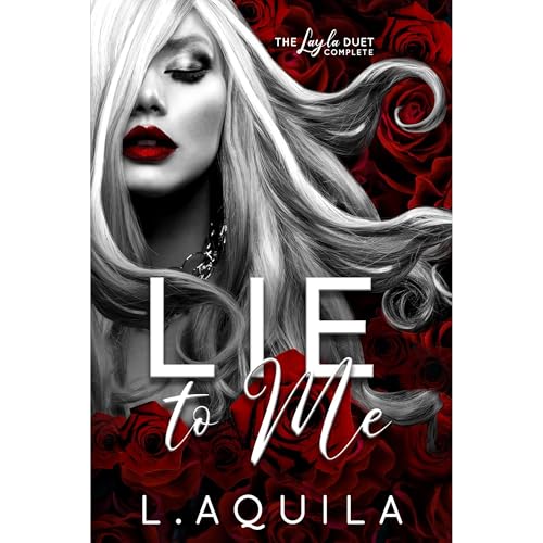 Lie to Me (The Layla Duet Complete) - L. Aquila episode artwork