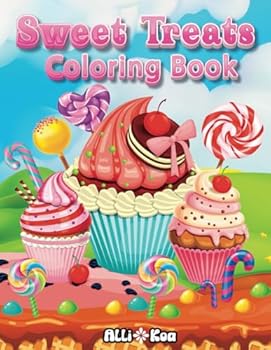 Sweet Treats Coloring Book: 50 Fun and Easy Coloring Pages with Cupcakes, Ice Cream, Cookies, Waffles, and More!