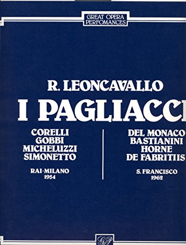 I Pagliacci 2 Aufnahmen im Vergleich Corelli,Gobbi 1954 & Del Monaco,Bastianini 1962