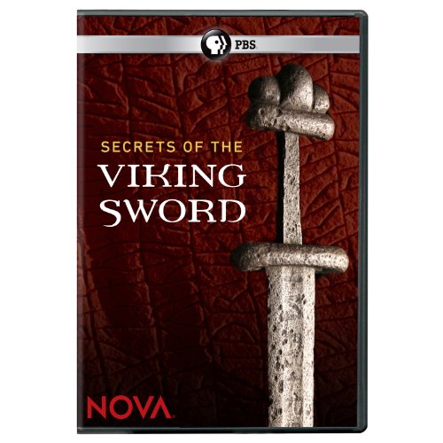 NOVA: Secrets of the Viking Sword NOVA: Secrets of the Viking Sword