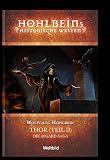 Hohlbeins historische Welten - Thor (Teil 2)