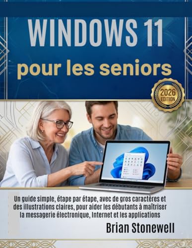 Windows 11 pour les seniors: Un guide...