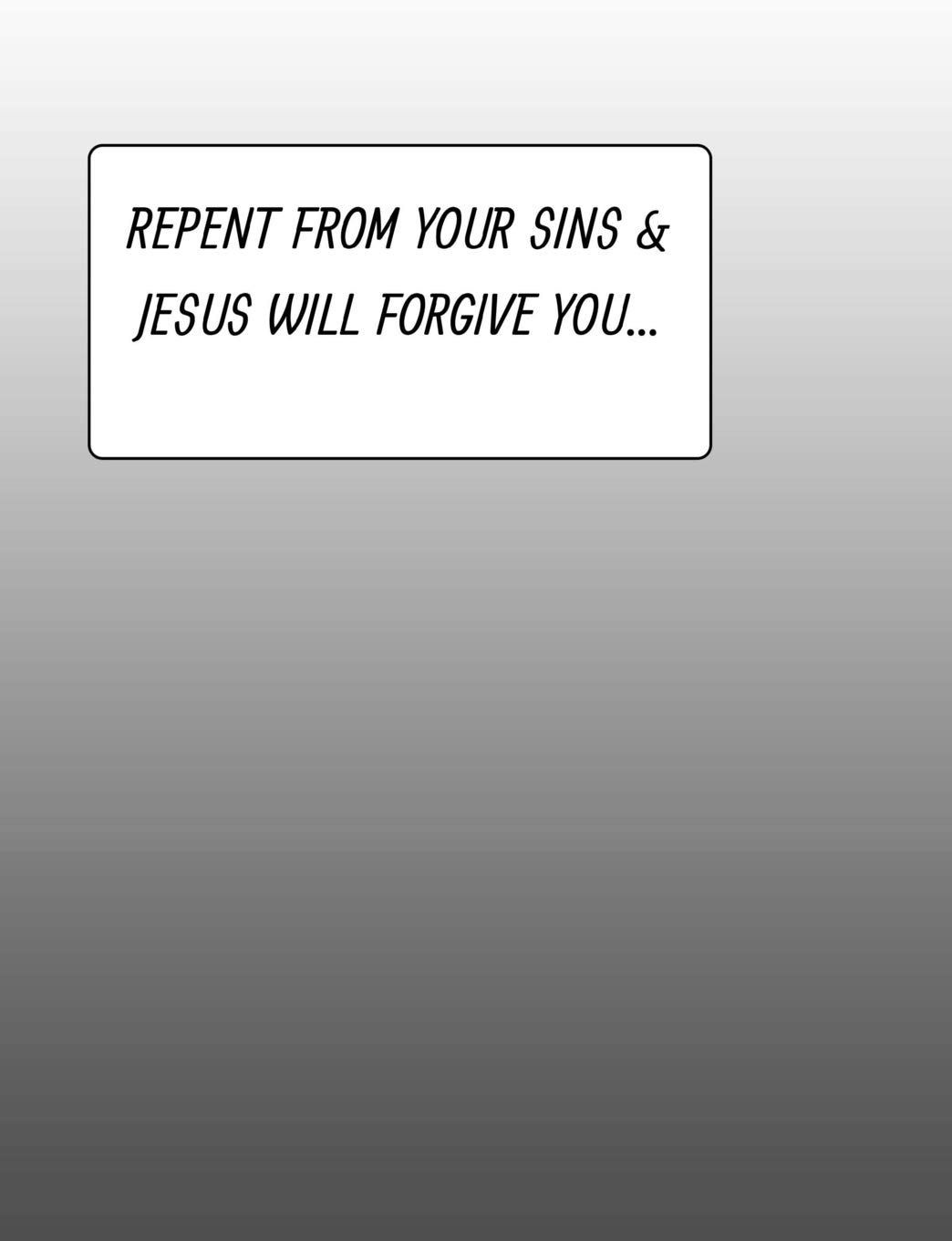 Repent From Your Sins & JESUS Will Forgive You...: Composition book, 100 pages, wide ruled Line paper, 7.44 x 9.69 with a glossy Cover