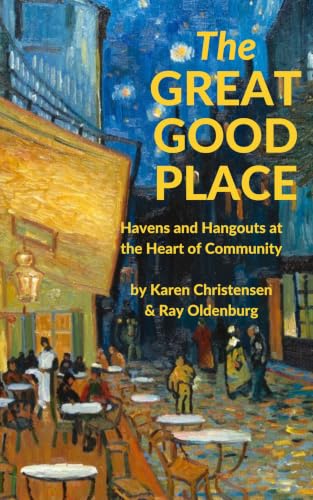 The Great Good Place II: Third Places Revisited (English Edition)