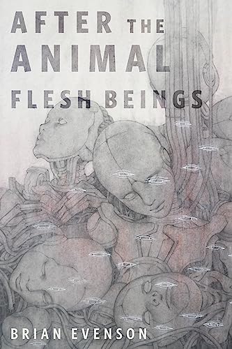 Cover of After the Animal Flesh Beings