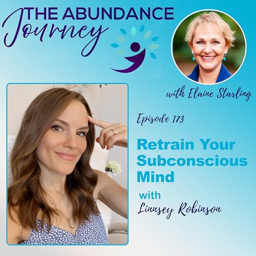 Retrain Your Subconscious Mind with Linnsey Robinson cover art
