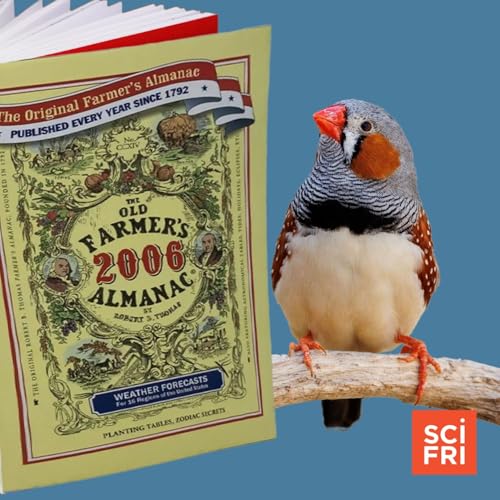 Who uses Farmers&rsquo; Almanacs? + Zebra finch home design