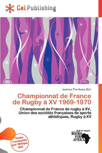 Championnat de France de Rugby à XV 1969-1970: Championnat de France de rugby à XV, Union des sociétés françaises de sports athlétiques, Rugby à XV