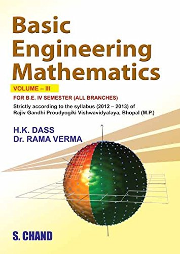 Basics of Engineering Mathematics Vol-III(RGPV Bhopal) eBook : Dass, H ...