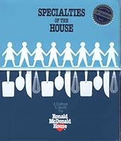 Specialties of the House: A Cookbook to Benefit the Ronald McDonald House of Rochester, New York 0964795507 Book Cover