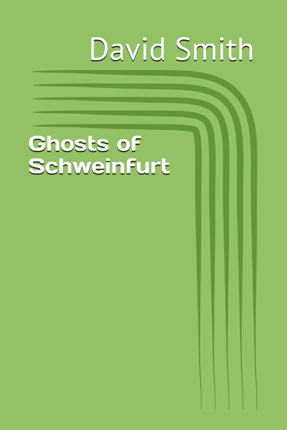 Ghosts of Schweinfurt (David Mercer Thriller)