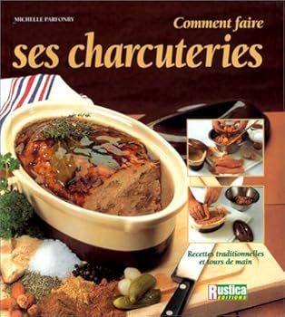 Paperback Comment Faire Ses Charcuteries [French] Book