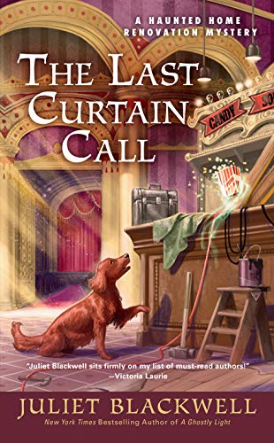 The Last Curtain Call (Haunted Home Renovation Book 8) book cover