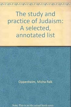 Hardcover The study and practice of Judaism: A selected, annotated list Book